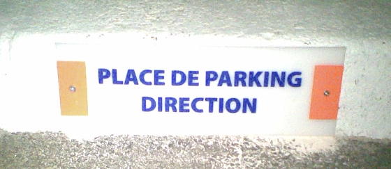 Plaque signalétique place de Parking